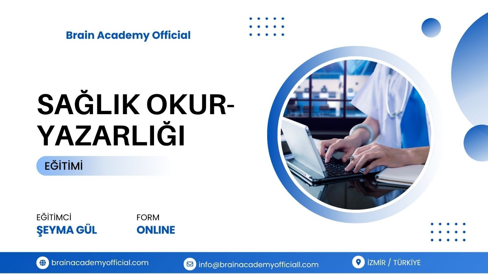 SAĞLIK OKUR-YAZARLIĞI EĞİTİMİ